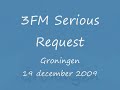 Radio 3FM Serious Request Groningen 2009