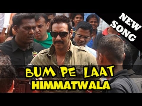 Ajay Devgn's BUM PE LAAT