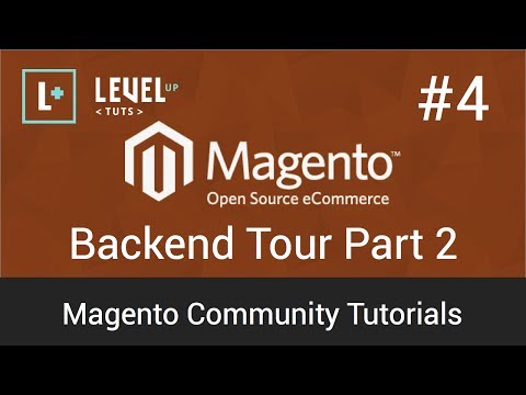 Magento Tutorial 4: Backend Tour Part 2 (Video)