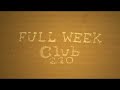 CLUB 210 - FULL WEEK APRIL 8th-12th