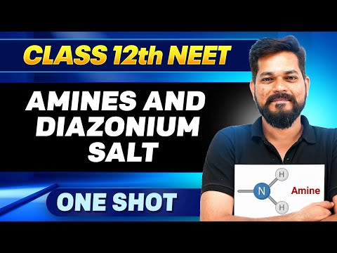 AMINES & DIAZONIUM SALT in ONE SHOT || All Concepts, Tricks & PYQ || Ummeed NEET