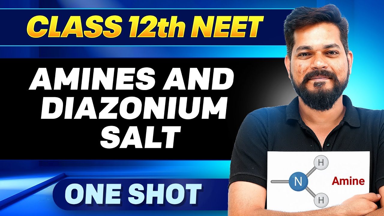 AMINES & DIAZONIUM SALT in ONE SHOT || All Concepts, Tricks & PYQ || Ummeed NEET
