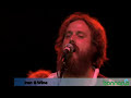 Iron & Wine - Cinder And Smoke @ Bonnaroo Iron & Wine - Cinder And Smoke @ Bonnaroo