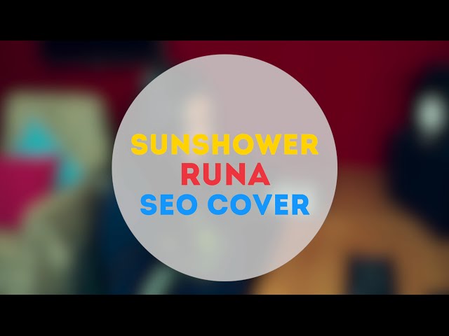 K Pop Daily Cover Runa Sunshower Seo Cover Mp3DownloadOnlinec K Pop Daily Cover Runa Sunshower Seo Cover Mp3DownloadOnlinec # Sunshower Names_035648