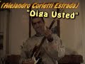 oiga usted