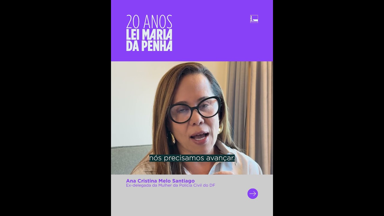20 anos da Lei Maria da Penha (vídeo 4) - 10/8/2026 #shorts