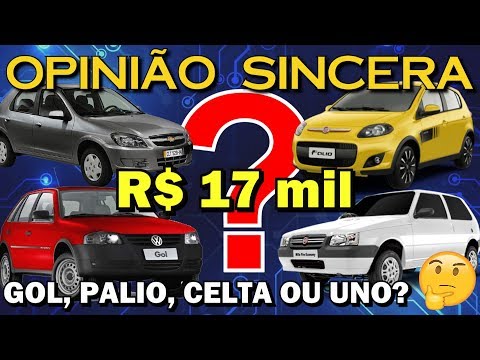 Tenho só 17 mil reais, que carro devo comprar? Gol, Uno, Palio ou Celta? Saiba tudo sobre eles