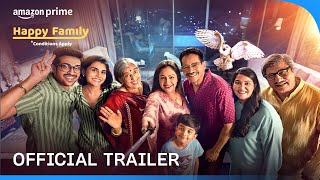 Happy Family - Official Trailer  Prime Video India