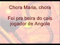 Chora Maria - Mestre Toni Vargas Chora Maria - Mestre Toni Vargas