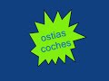 ostias de coches y motos