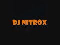 Dj Nitrox - oRelhinHas Mix