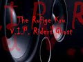 The Rufige Kru - V.I.P. Rider\