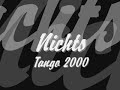 Nichts - Tango 2000