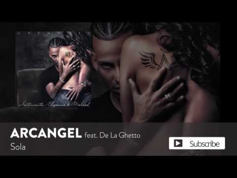 Sola ft. De La Ghetto Arcangel