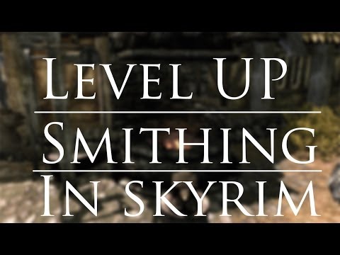 how to level up smithing in skyrim