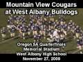 Mountain View Cougars @ West Albany Bulldogs 2009 Quarterfinals