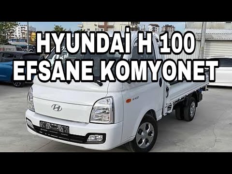 Hyundai H 100 Pickup Efsanesini Tanıttım O Bir Efsane