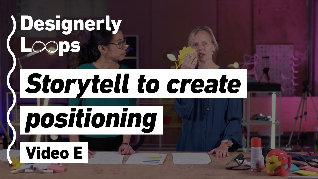 Storytell to create positioning - Designerly Loops | Video E (Danish)