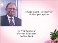 Image Audit - A study of hidden perception of stakeholders