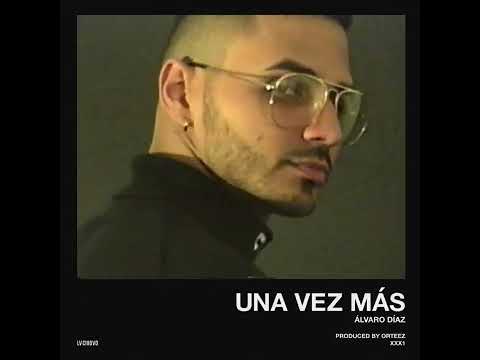 Una Vez Mas - Alvaro Diaz