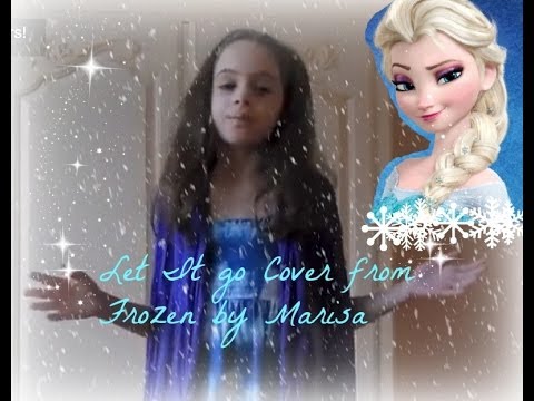 Let It Go cover from Frozen by little girl