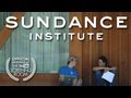 Sundance Directors Lab 3: Working with the Actor