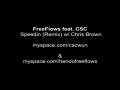 FreeFlow & CSC - Speedin Remix