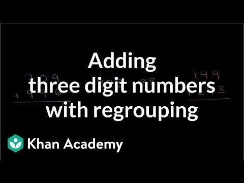 Adding three digit numbers with regrouping