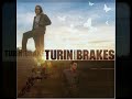 Turin Brakes
