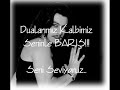 Bar?? Akarsu - G�zlerin {Genckolik.Net}