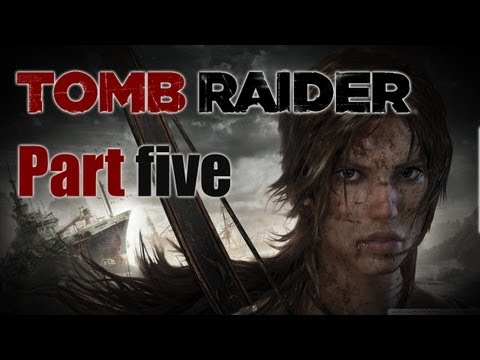 Tomb Raider | Part 5 - Escaping