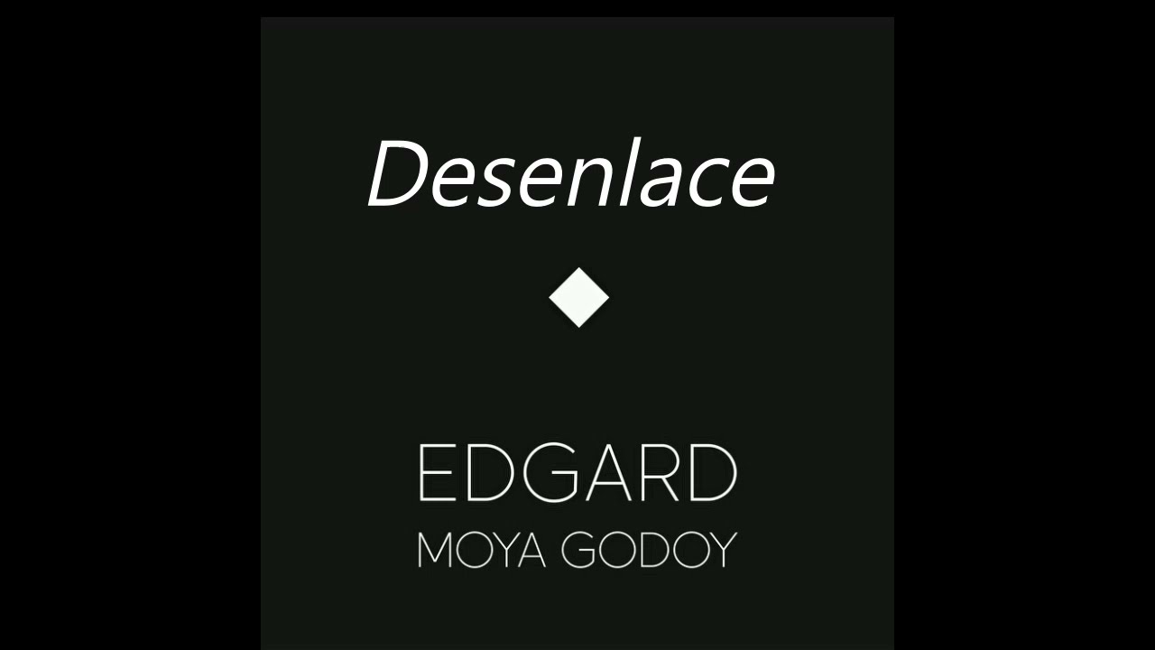 Desenlace - Edgard Moya Godoy (score viewing)