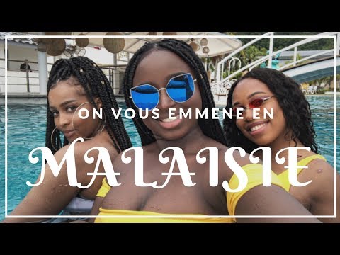 VLOG SUMMER 2018 - JE VOUS EMMENE EN MALAISIE , LANGKAWI (Part 1)
