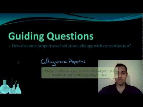 Chemistry 9.10 Colligative Properties (Part 1 of 2)