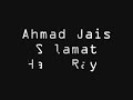 ahmad jais   selamat hari raya  full song 