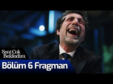 Seni Çok Bekledim 6. Bölüm Fragmanı                                                                                                                                                                                                                       