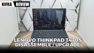 Lenovo Thinkpad T470s, Opsi Upgrade & Review Singkat