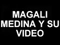 MAGALI MEDINA Y SU VIDEO PORNO