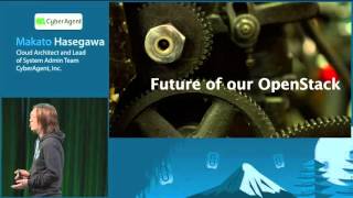 Now and Future of OpenStack at CyberAgent, Inc. 9jQw4US9qBY