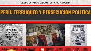 PERÚ: ESTIGMATIZACIÓN Y PERSECUCIÓN POLÍTICA