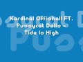 Tide is high - Kardinal Offishall ft Pussycat Dolls