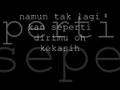 jauh kau pergi with lyrics