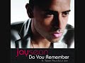 do u remember jay sean