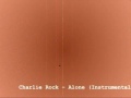 charlie rock   alone  instrumental 