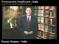 Cheap cost cancer surgery in India for recovery from cancer.