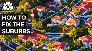 How To Make The Suburbs More Affordable