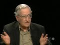 Noam Chomsky On Charlie Rose Part 1/2 09.06.2006 Noam Chomsky On Charlie Rose Part 1/2 09.06.2006