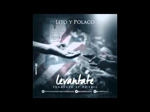 Levántate - Lito & Polaco