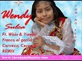 Wendy Sulca ft. Wisin & Yandel, Franco el Gorila- Cerveza Remix