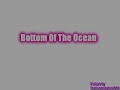 Miley Cyrus- Bottom Of The Ocean